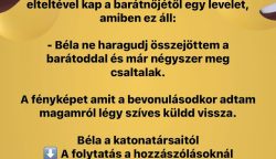 VICC: Béla a katonaideje alatt kap a barátnőjétől egy levelet