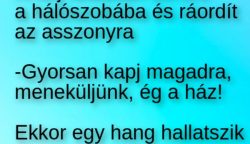 VICC: A férj feldúltan beront a hálószobába és ráordít az asszonyra