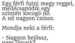 VICC: Egy férfi futni megy reggel, mellécsapódik egy csinos kocogó nő